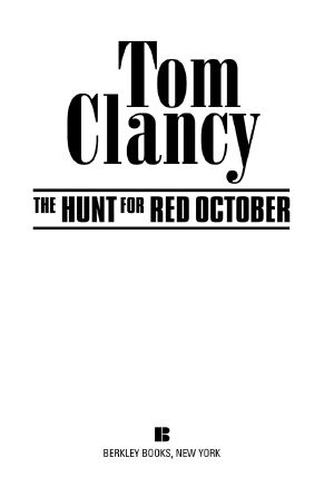 [Jack Ryan 03] • The Hunt for Red October (A Jack Ryan Novel Book 1)